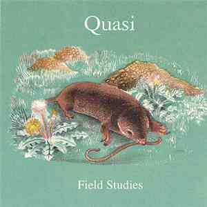 Quasi  - Field Studies flac album