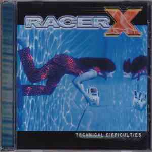 Racer X - Technical Difficulties flac album