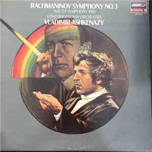 Rachmaninov - Vladimir Ashkenazy, Concertgebouw Orchestra - Symphony No. 3 / Youth Symphony 1891 flac album