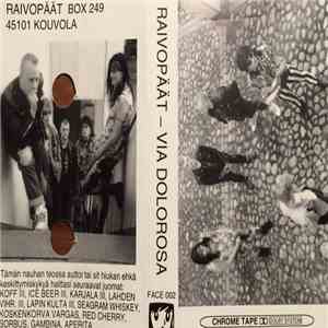 Raivopäät - Via Dolorosa flac album