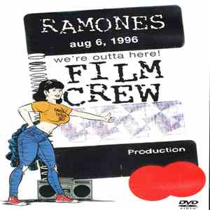 Ramones - We're Outta Here! (Film Crew) flac album
