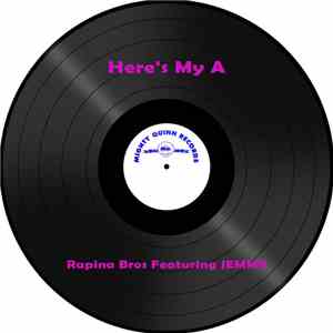 Rapina Bros Featuring Jemmy - Here's My A flac album