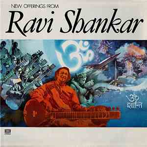 Ravi Shankar - New Offerings From Ravi Shankar flac album