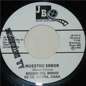 Region Del Bravo De CD. Acuña, Coah. - Nuestro Error flac album