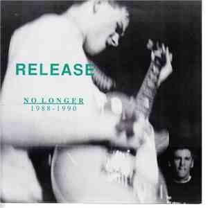 Release  - No Longer 1988 - 1990 flac album