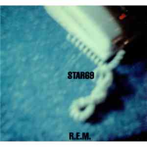 R.E.M. - Star 69 flac album