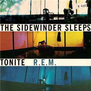R.E.M. - The Sidewinder Sleeps Tonite flac album