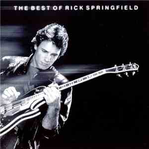 Rick Springfield - The Best Of Rick Springfield flac album