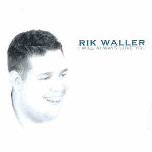 Rik Waller - I Will Always Love You flac album