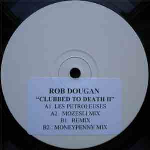 Rob Dougan - Clubbed To Death 2 flac album