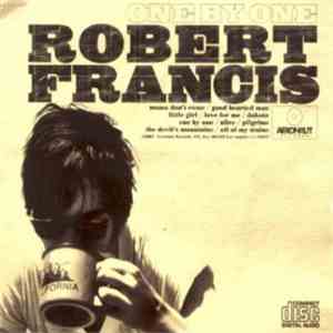 Robert Francis  - One By One flac album