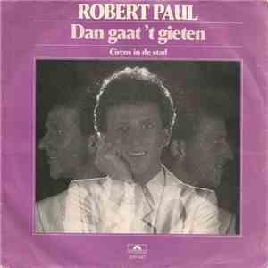 Robert Paul - Dan Gaat 't Gieten flac album