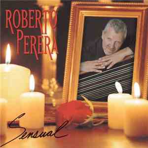 Roberto Perera - Sensual flac album