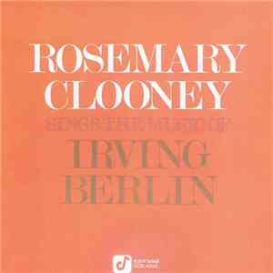 Rosemary Clooney - Sings The Music Of Irving Berlin flac album