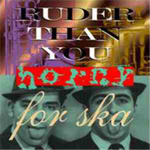 Ruder Than You - Horny For Ska flac album