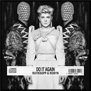 Röyksopp & Robyn - Do It Again flac album