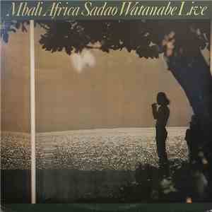 Sadao Watanabe - Mbali Africa flac album