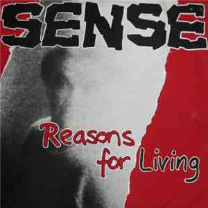 Sense  - Reasons For Living flac album