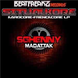 Sghenny Madattack - Situalkore flac album