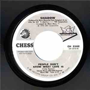 Shadow  - People Don't Know What Love Is flac album