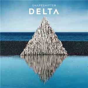 Shapeshifter  - Delta flac album