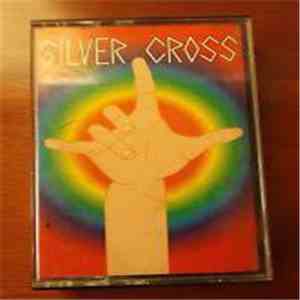 Silver Cross  - Silver Cross flac album
