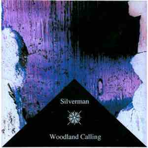 Silverman - Woodland Calling flac album