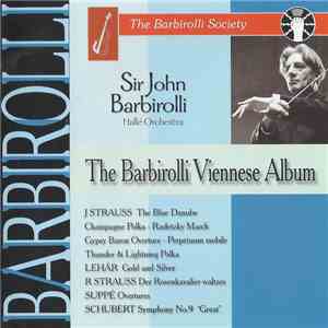 Sir John Barbirolli, Hallé Orchestra - The Barbirolli Viennese Album flac album