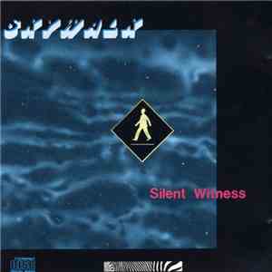 Skywalk  - Silent Witness flac album