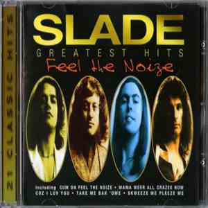 Slade - Greatest Hits - Feel The Noize flac album