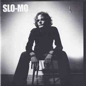 Slo-Mo - Slo-Mo flac album