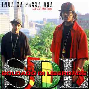 Soldado Di Liberdade - Inda Ka Passa Ora flac album