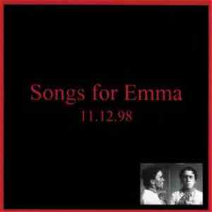 Songs For Emma - 11.12.98 flac album