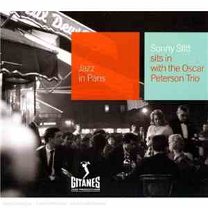 Sonny Stitt With The Oscar Peterson Trio - Sonny Stitt Sits In With The Oscar Peterson Trio flac album