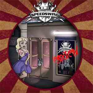 Speedswing - Verboten ...But So Damn Hot! flac album
