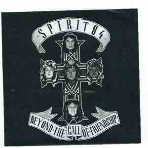 Spirit 84 - Beyond The Call Of Friendship flac album