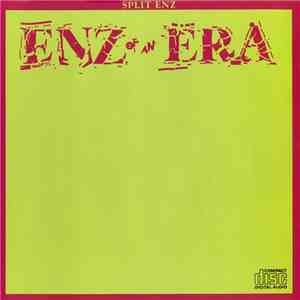 Split Enz - Enz Of An Era flac album
