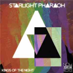 Starlight Pharaoh - Kings Of The Night flac album