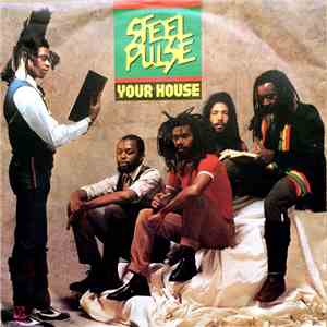 Steel Pulse - Your House / Woops Outside Your Head (Ravers) flac album
