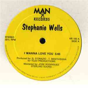 Stephanie Wells - I Wanna Love You flac album