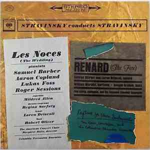 Stravinsky - Stravinsky Conducts Stravinsky (Les Noces / Renard / Ragtime For Eleven Instruments) flac album