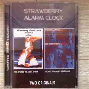 Strawberry Alarm Clock - The World In A Sea Shell / Good Morning flac album