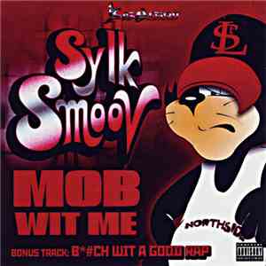 Sylk Smoov - Mob Wit Me flac album