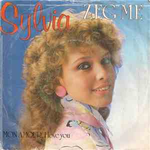 Sylvia  - Zeg Me flac album