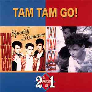 Tam Tam Go! - Spanish Romance / Espaldas Mojadas flac album