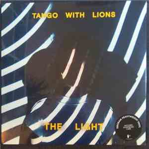 Tango With Lions - The Light flac album