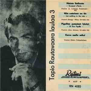 Tapio Rautavaara - Tapio Rautavaara Laulaa 3 flac album