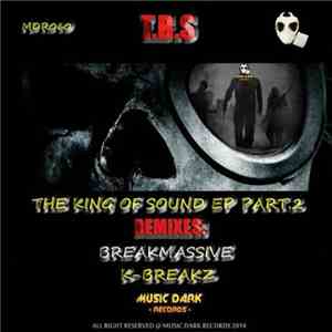 T.B.S - The King Of Sound EP Part 2 flac album