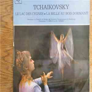 Tchaikovsky - Le Lac Des Cygnes. La Belle Au Bois Dormant. flac album