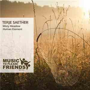 Terje Saether - Misty Meadow / Human Element flac album